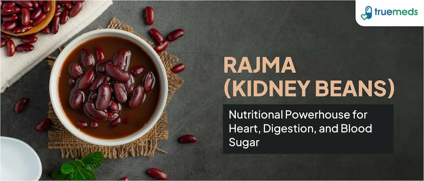 Rajma (Kidney Beans): Uses, Benefits, Side Effects